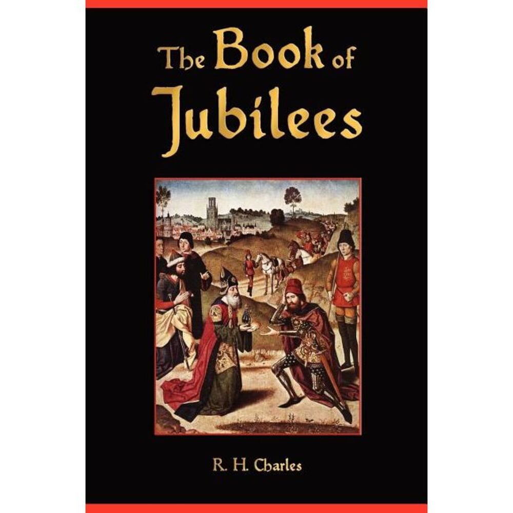 The Book of Jubilees -- Anonymous